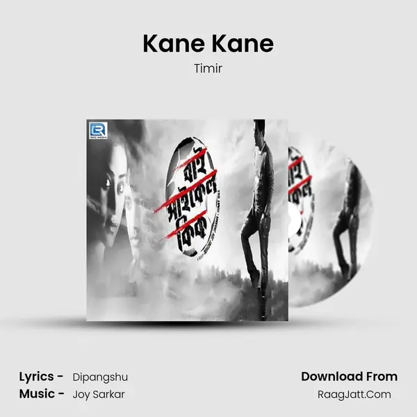 Kane Kane MP3 Song by Timir Cover
