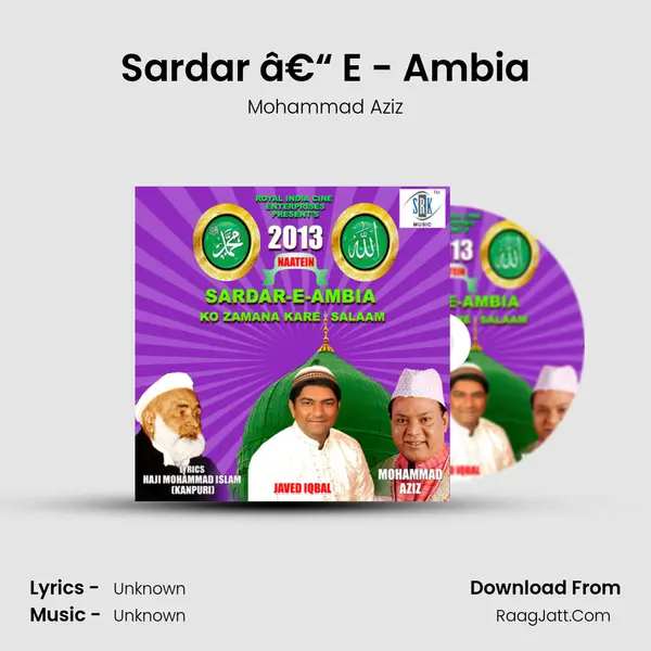 Sardar â€“ E - Ambia MP3 Song by Mohammad Aziz Cover