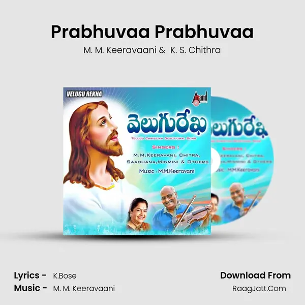Prabhuvaa Prabhuvaa MP3 Song by M. M. Keeravaani Cover
