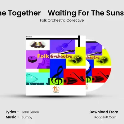 Come Together    Waiting For The Sunshine mp3 song