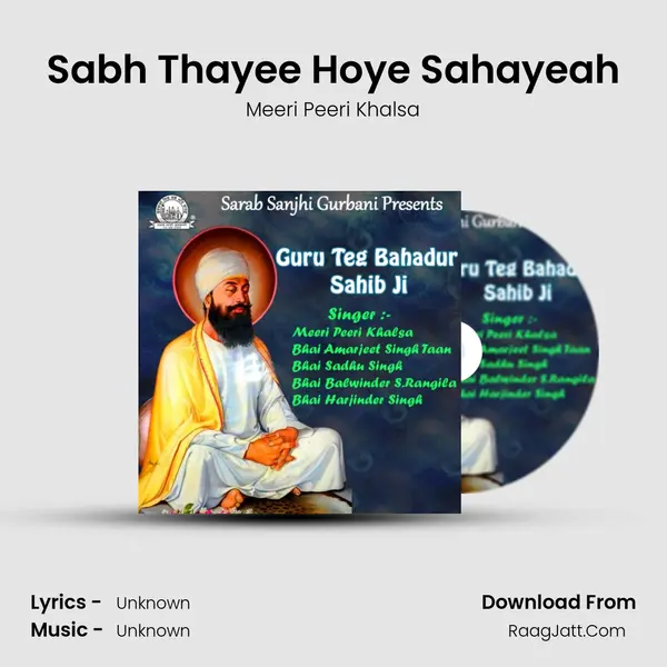 Sabh Thayee Hoye Sahayeah MP3 Song by Meeri Peeri Khalsa Cover
