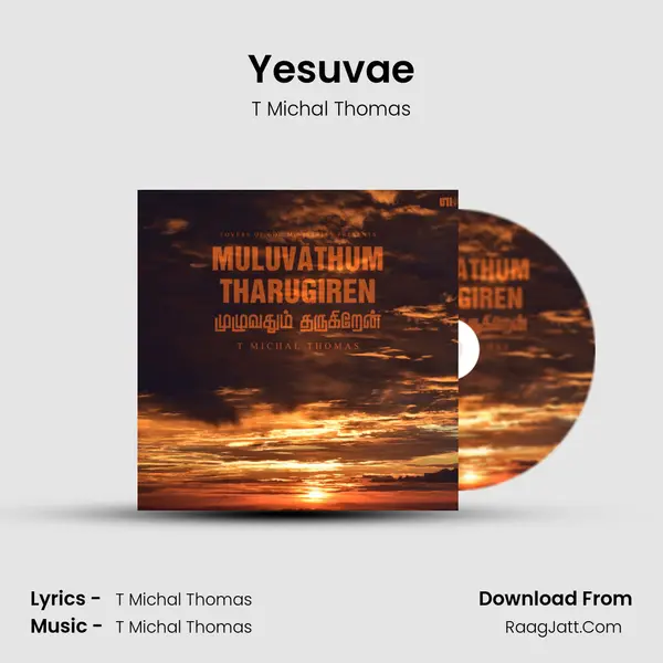 Yesuvae MP3 Song by T Michal Thomas Cover