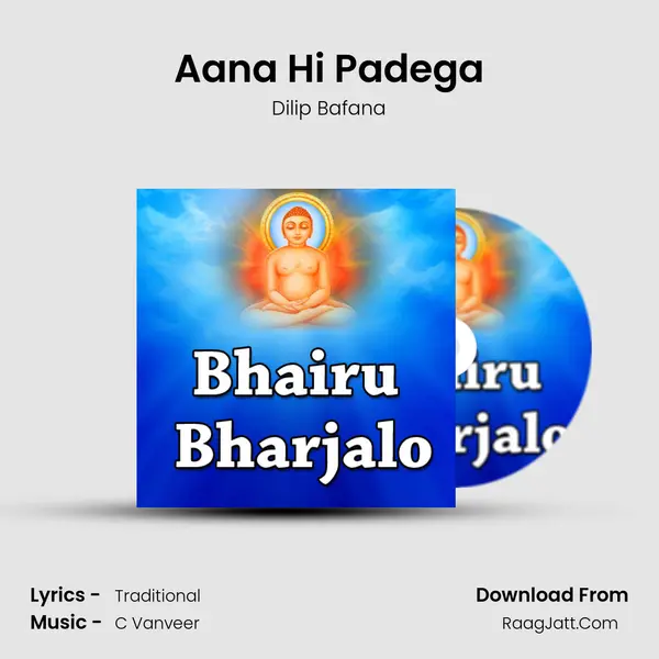 Aana Hi Padega mp3 song