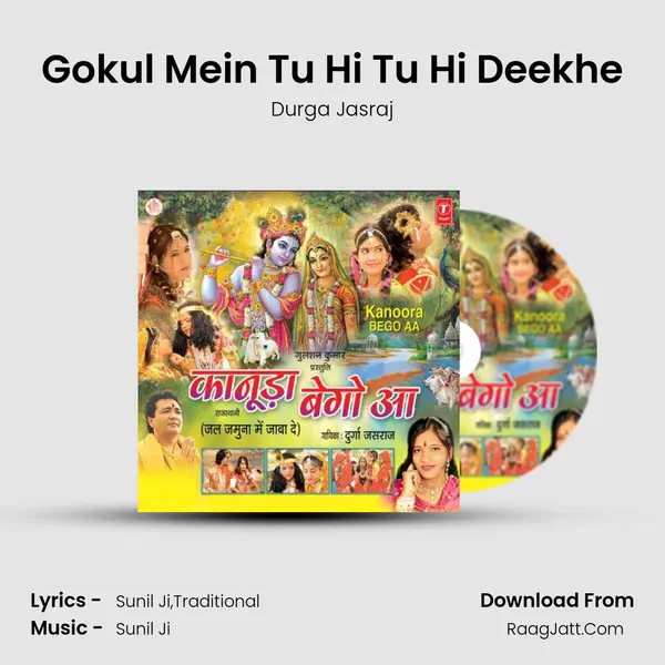 Gokul Mein Tu Hi Tu Hi Deekhe MP3 Song by Durga Jasraj Cover