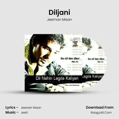 Diljani MP3 Song by Jeeman Maan Cover