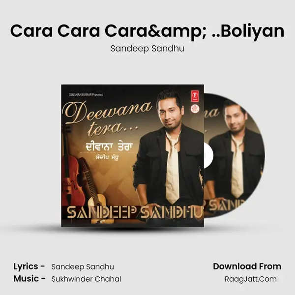 Cara Cara Cara&amp; ..Boliyan mp3 song