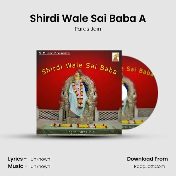 Shirdi Wale Sai Baba A MP3 Song by Paras Jain Cover