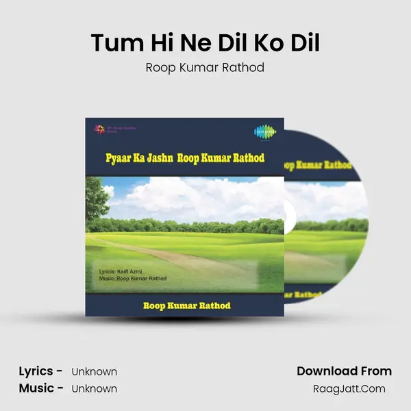 Tum Hi Ne Dil Ko Dil MP3 Song by Roop Kumar Rathod Cover