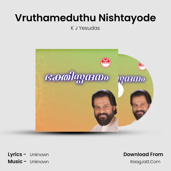 Vruthameduthu Nishtayode MP3 Song by K J Yesudas Cover