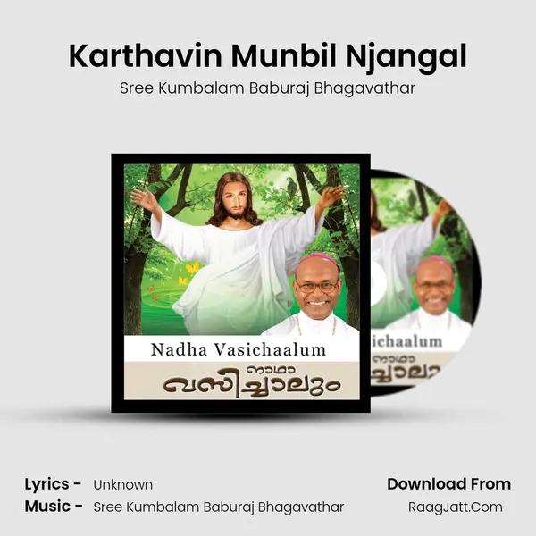 Karthavin Munbil Njangal mp3 song