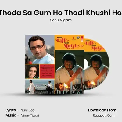 Thoda Sa Gum Ho Thodi Khushi Ho (Remix) MP3 Song by Sonu Nigam Cover