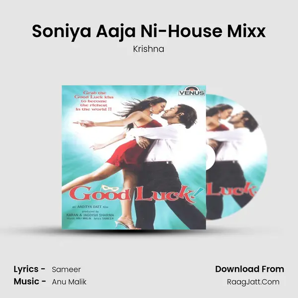 Soniya Aaja Ni-House Mixx MP3 Song by Krishna Cover