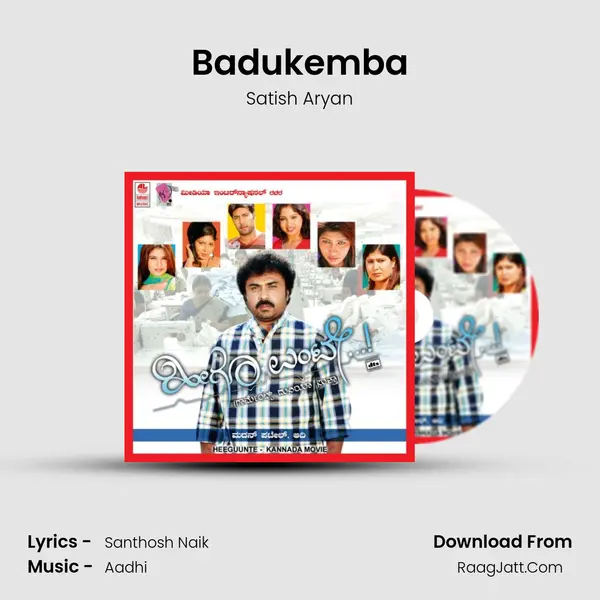 Badukemba MP3 Song by Satish Aryan Cover
