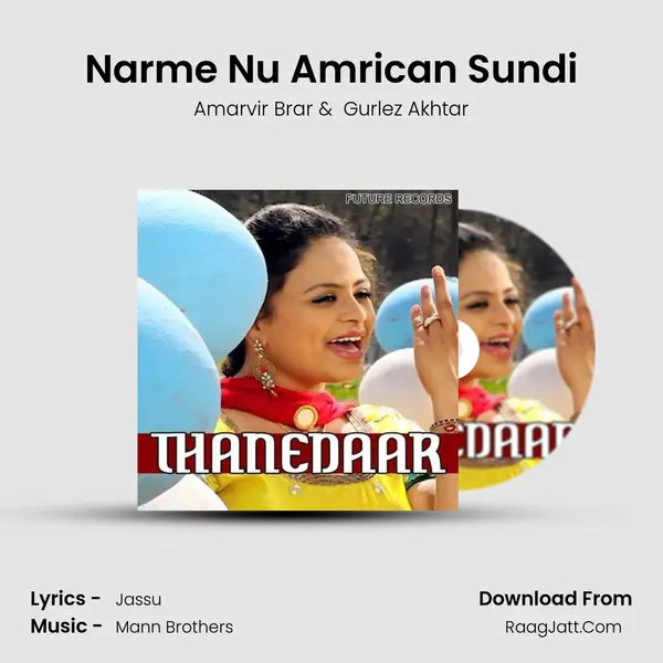 Narme Nu Amrican Sundi MP3 Song by Amarvir Brar Cover