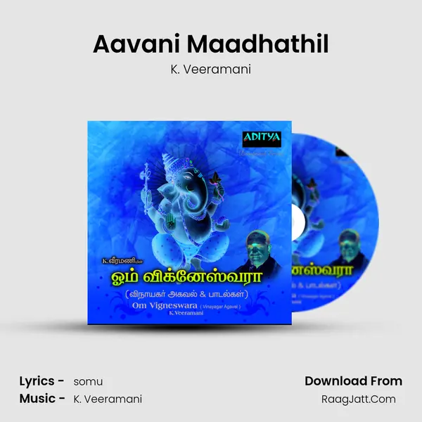 Aavani Maadhathil MP3 Song by K. Veeramani Cover