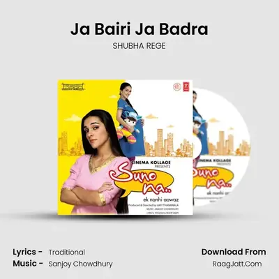 Ja Bairi Ja Badra mp3 song