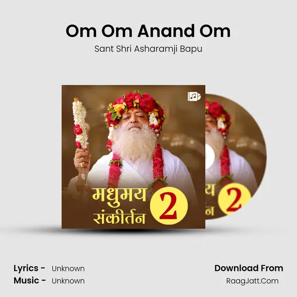 Om Om Anand Om MP3 Song by Sant Shri Asharamji Bapu Cover
