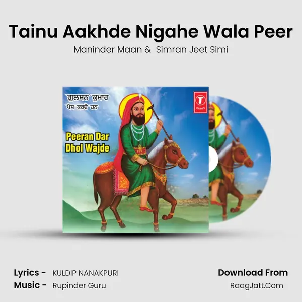 Tainu Aakhde Nigahe Wala Peer mp3 song