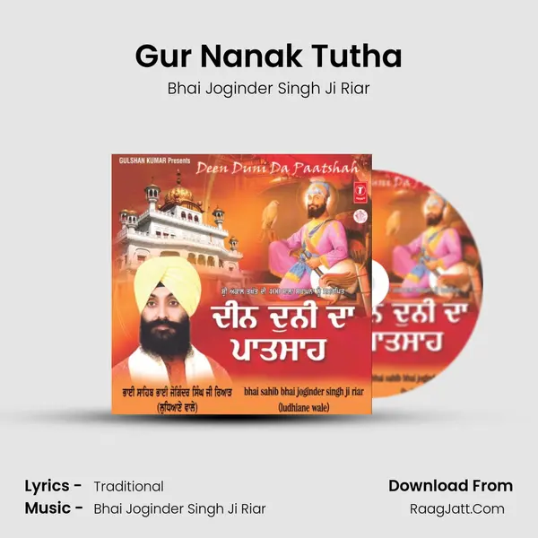 Gur Nanak Tutha MP3 Song by Bhai Joginder Singh Ji Riar Cover
