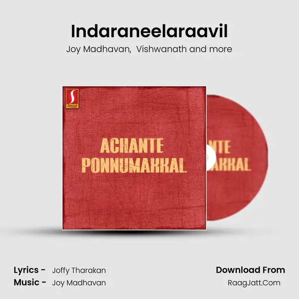 Indaraneelaraavil MP3 Song by Joy Madhavan Cover
