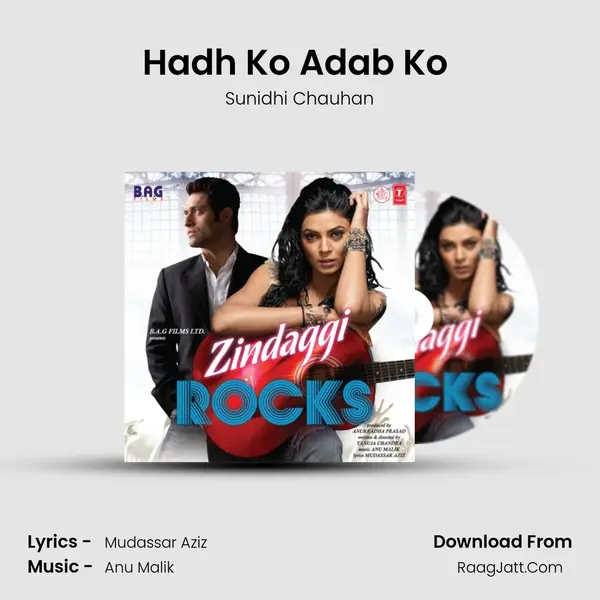 Hadh Ko Adab Ko (Remix) MP3 Song by Sunidhi Chauhan Cover