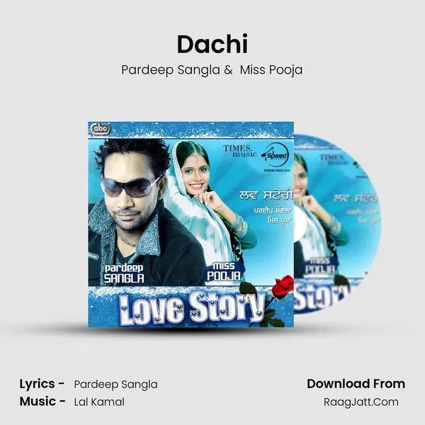 Dachi MP3 Song by Pardeep Sangla Cover