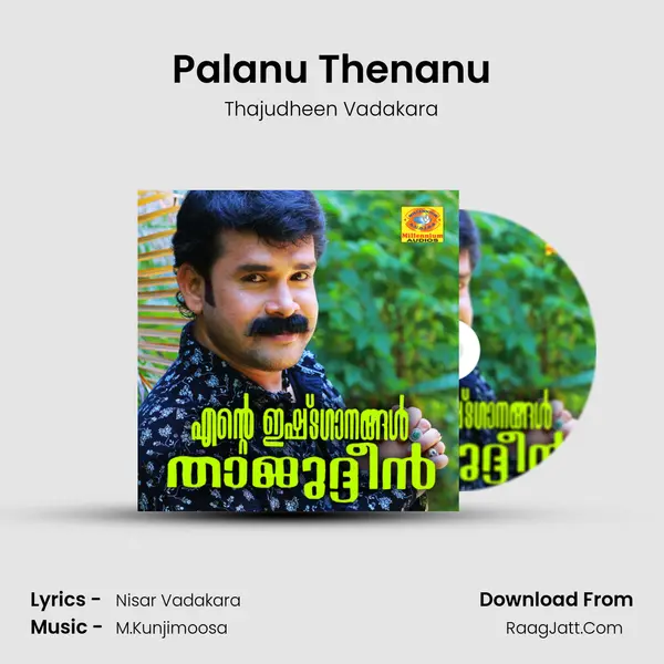 Palanu Thenanu MP3 Song by Thajudheen Vadakara Cover