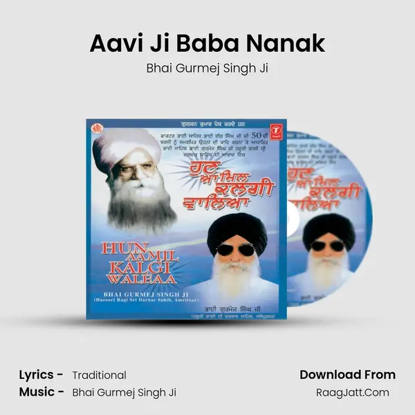 Aavi Ji Baba Nanak MP3 Song by Bhai Gurmej Singh Ji Cover