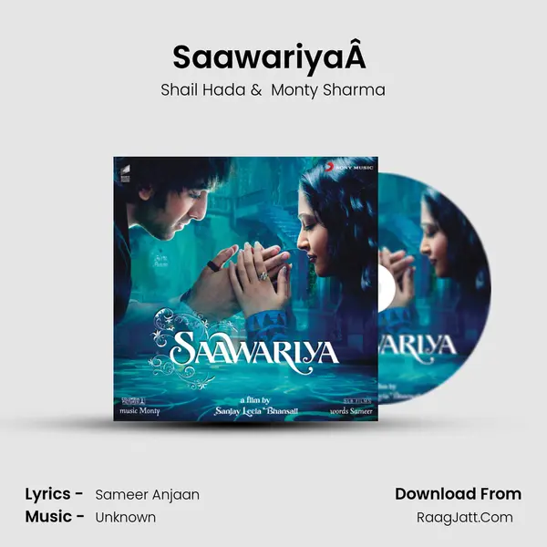 SaawariyaÂ  MP3 Song by Shail Hada Cover