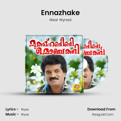 Ennazhake MP3 Song by Nisar Wynad Cover