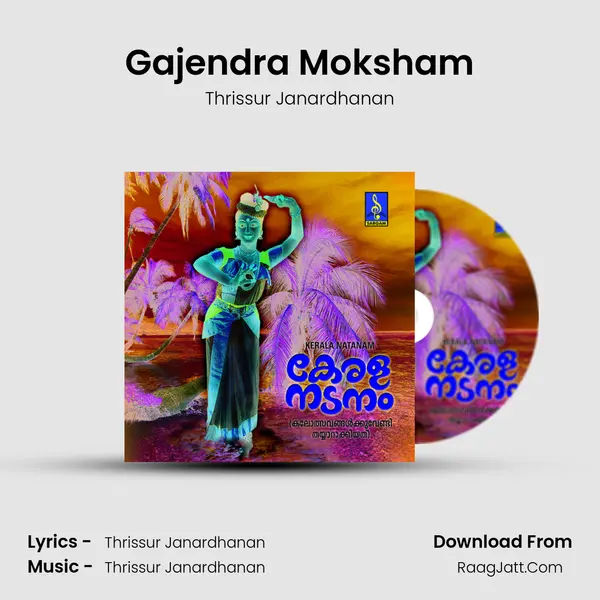 Gajendra Moksham MP3 Song by Thrissur Janardhanan Cover