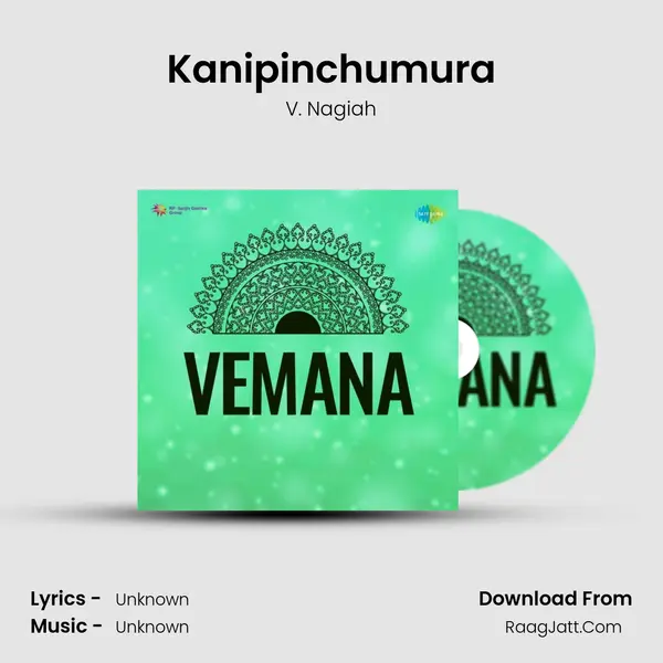 Kanipinchumura MP3 Song by V. Nagiah Cover