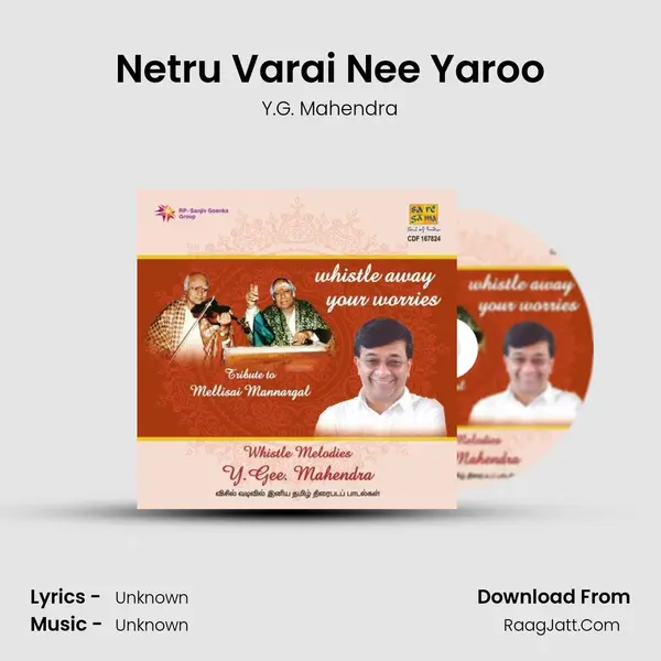 Netru Varai Nee Yaroo MP3 Song by Y.G. Mahendra Cover