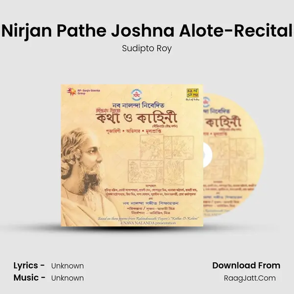 Nirjan Pathe Joshna Alote-Recital MP3 Song by Sudipto Roy Cover