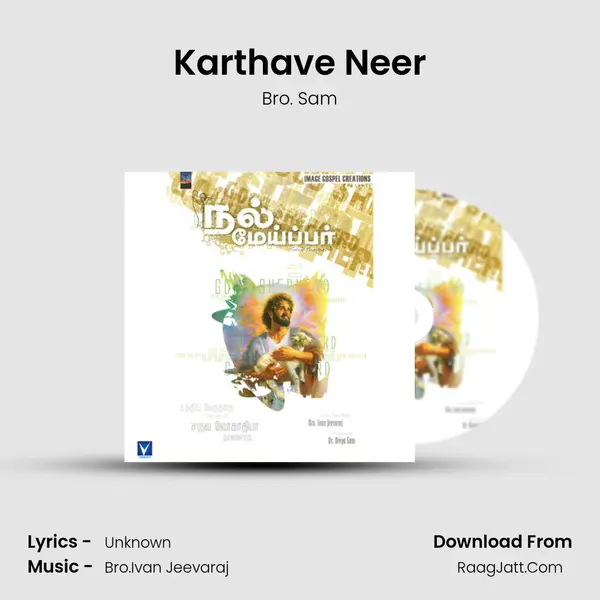 Karthave Neer MP3 Song by Bro. Sam Cover