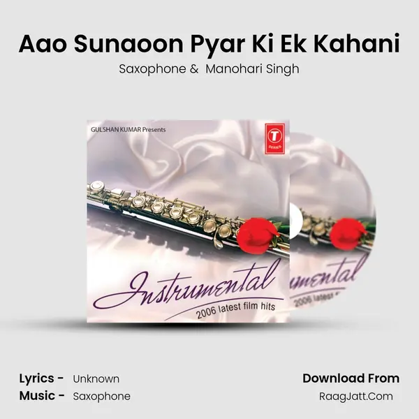 Aao Sunaoon Pyar Ki Ek Kahani MP3 Song by Saxophone Cover