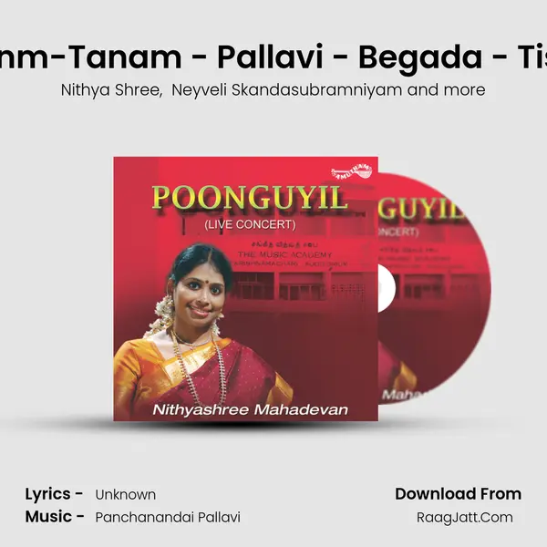 Raganm-Tanam - Pallavi - Begada - Tisram (Live) MP3 Song by Nithya Shree Cover