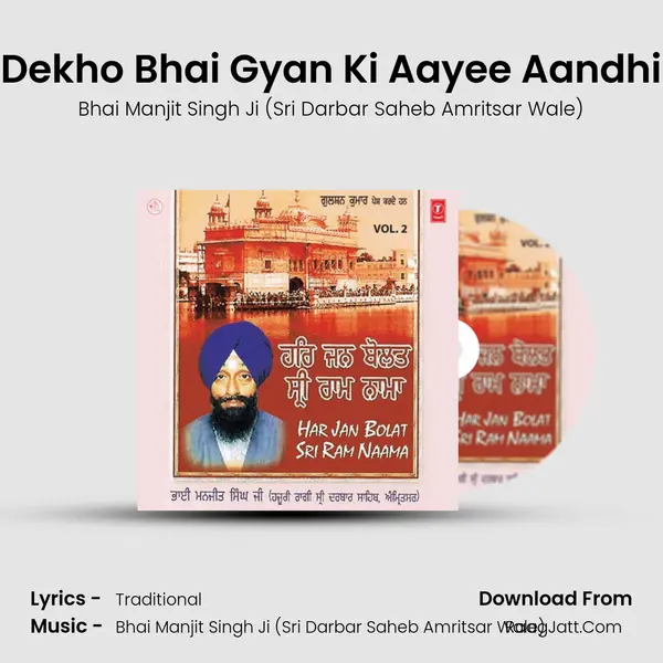 Dekho Bhai Gyan Ki Aayee Aandhi MP3 Song by Bhai Manjit Singh Ji (Sri Darbar Saheb Amritsar Wale) Cover