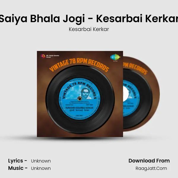 Saiya Bhala Jogi - Kesarbai Kerkar MP3 Song by Kesarbai Kerkar Cover