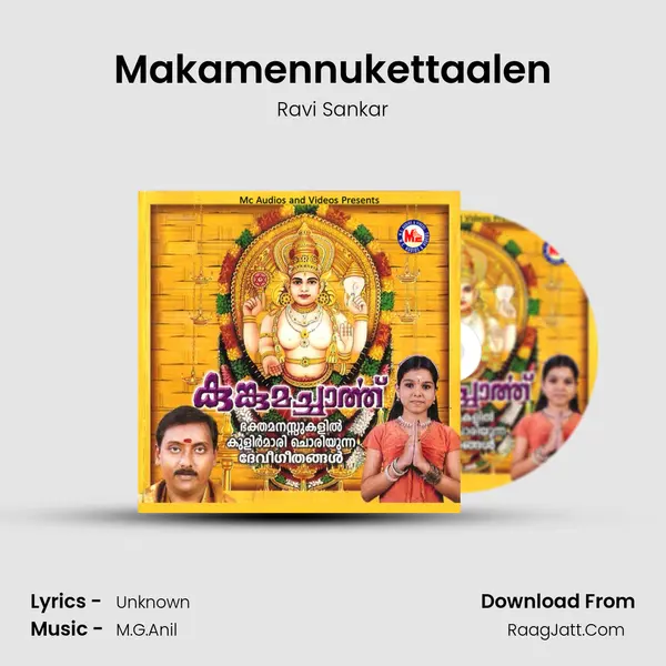 Makamennukettaalen MP3 Song by Ravi Sankar Cover