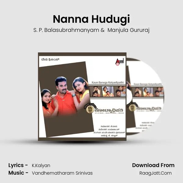 Nanna Hudugi MP3 Song by S. P. Balasubrahmanyam Cover