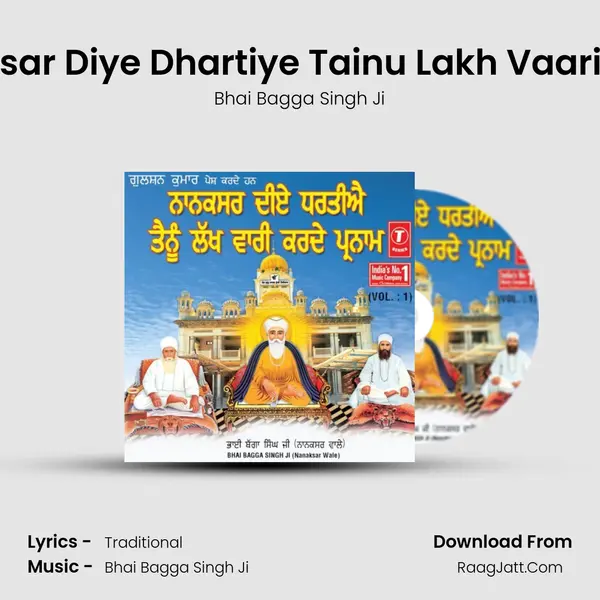 Nanaksar Diye Dhartiye Tainu Lakh Vaari Karde MP3 Song by Bhai Bagga Singh Ji Cover