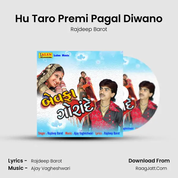 Hu Taro Premi Pagal Diwano MP3 Song by Rajdeep Barot Cover
