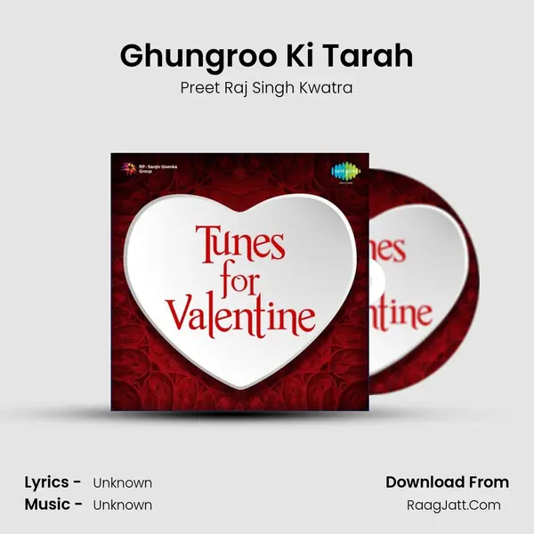 Ghungroo Ki Tarah MP3 Song by Preet Raj Singh Kwatra Cover