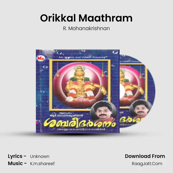 Orikkal Maathram MP3 Song by R. Mohanakrishnan Cover