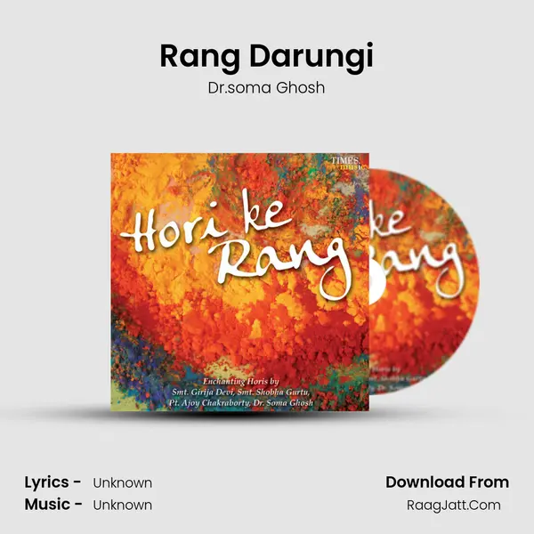 Rang Darungi MP3 Song by Dr.soma Ghosh Cover