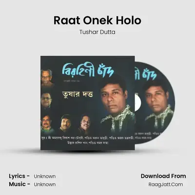 Raat Onek Holo MP3 Song by Tushar Dutta Cover