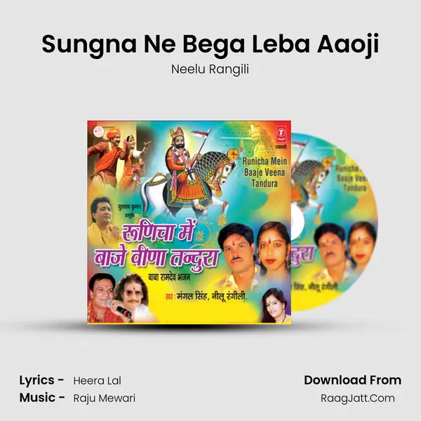 Sungna Ne Bega Leba Aaoji MP3 Song by Neelu Rangili Cover