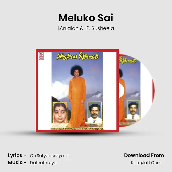 Meluko Sai MP3 Song by I.Anjaiah Cover