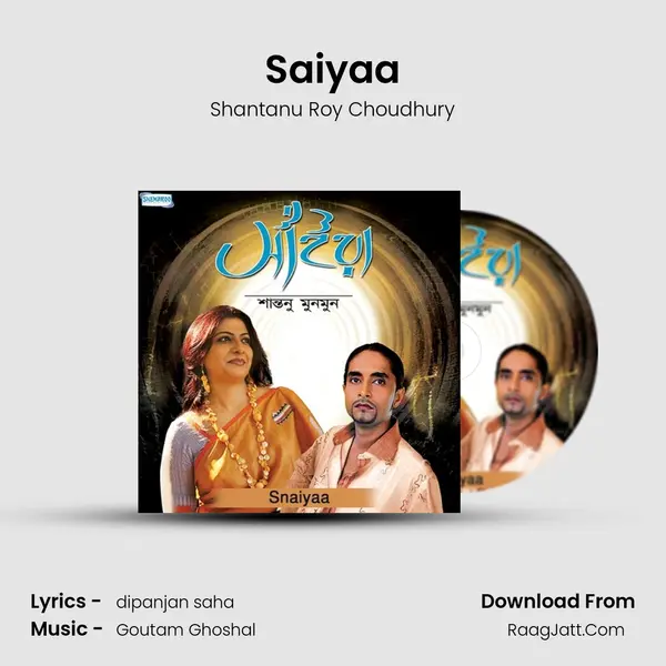 Saiyaa MP3 Song by Shantanu Roy Choudhury Cover